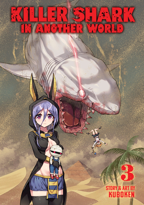 Killer Shark in Another World Vol. 3 B0DB4KMF2X Book Cover