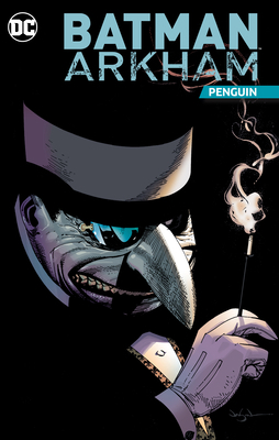 Batman Arkham: Penguin 1401281737 Book Cover