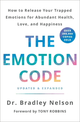 The Emotion Code: How to Release Your Trapped E... 1250214505 Book Cover