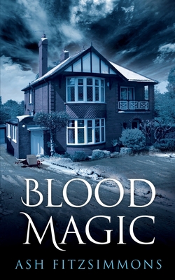 Blood Magic: Stranger Magics, Book Four 1949861066 Book Cover
