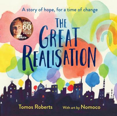 The Great Realisation 146075980X Book Cover