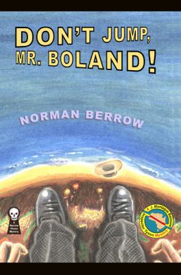 Don't Jump, Mr. Boland! 1605432229 Book Cover