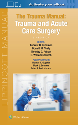 The Trauma Manual: Trauma and Acute Care Surgery 1975113047 Book Cover