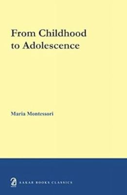 From Childhood to Adolescence            Book Cover