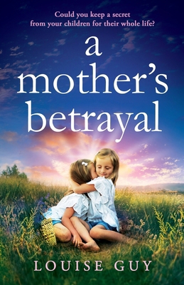 A Mother's Betrayal 1835331475 Book Cover