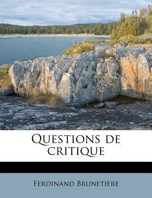 Questions de critique [French] 1245206559 Book Cover