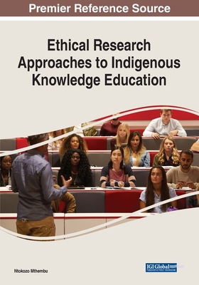 Ethical Research Approaches to Indigenous Knowl... 1799812502 Book Cover
