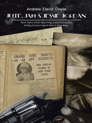 Jute, Jam & Jessie Jordan 1491749539 Book Cover