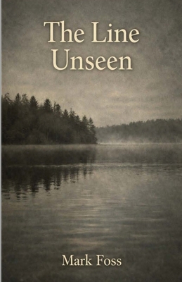 The Line Unseen B0GYNV5378 Book Cover