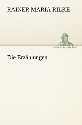 Die Erzahlungen [German] 3842411472 Book Cover