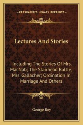 Lectures And Stories: Including The Stories Of ... 1163270865 Book Cover