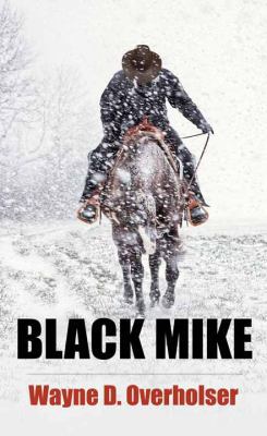 Black Mike: A Western Duo [Large Print] 1628993944 Book Cover