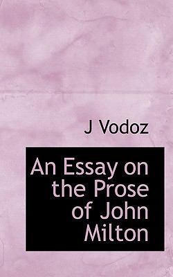 An Essay on the Prose of John Milton 1113707887 Book Cover