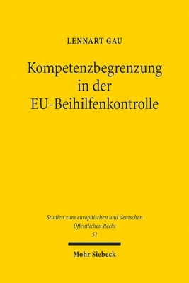 Kompetenzbegrenzung in Der Eu-Beihilfenkontroll... [German] 3161633067 Book Cover