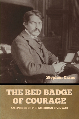 The Red Badge of Courage: An Episode of the Ame... B0DYXZFWT9 Book Cover