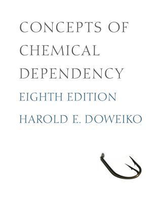 Concepts of Chemical Dependency 0840033907 Book Cover