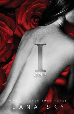 I (One): A Dark Mafia Romance: War of Roses Uni... 1956608052 Book Cover