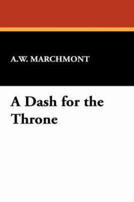 A Dash for the Throne 1434482200 Book Cover