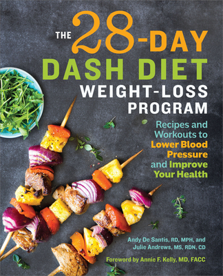 The 28 Day Dash Diet Weight Loss Program: Recip... 1641521392 Book Cover