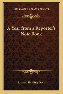 A Year from a Reporter's Note Book 1162719141 Book Cover