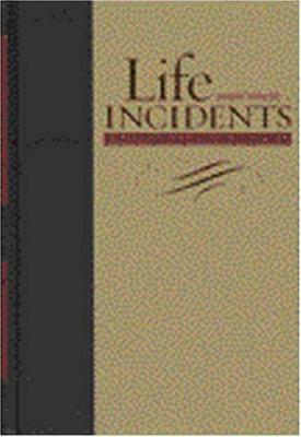 Life Incidents 1883925428 Book Cover