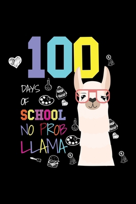 100 Days of School: Journal / Notebook / Diary ... 1672994373 Book Cover