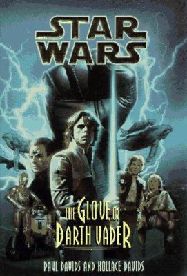 The Glove of Darth Vader (Star Wars Jedi Prince... 0553158872 Book Cover