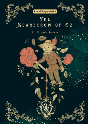 The Scarecrow of Oz 3691047556 Book Cover
