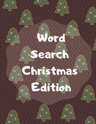 Word Search Christmas Edition: 75 Puzzle Pages ... [Large Print] 170822548X Book Cover