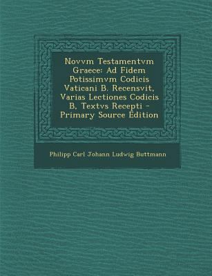 Novvm Testamentvm Graece: Ad Fidem Potissimvm C... [Latin] 1289514518 Book Cover
