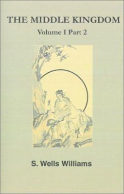 The Middle Kingdom: A Survey of the Geography, ... 1931313962 Book Cover