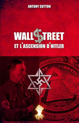 Wall Street et l'ascension d'Hitler: Nouvelle é... [French] 1913890155 Book Cover