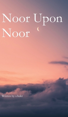 Noor Upon Noor 0645349909 Book Cover