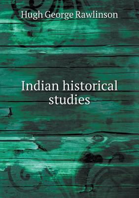 Indian historical studies 551895302X Book Cover