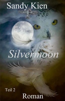 Silvermoon Teil 2 [German] 1517118603 Book Cover