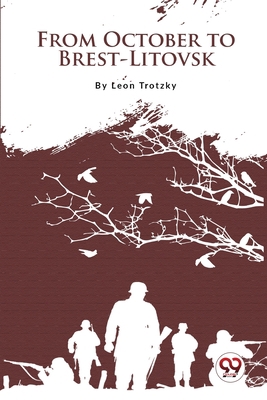 From October to Brest-Litovsk 9356567549 Book Cover