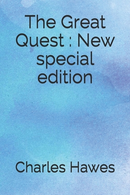 The Great Quest: New special edition B08BWGQ7TZ Book Cover