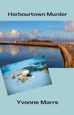 Harbourtown Murder B0CPSBFDP6 Book Cover