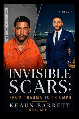 Invisible Scars: From Trauma To Triumph B0H28GFJG7 Book Cover