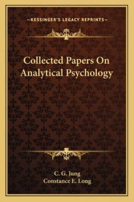 Collected Papers On Analytical Psychology 1163125326 Book Cover