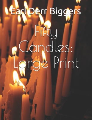 Fifty Candles: Large Print 1676608419 Book Cover