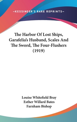 The Harbor Of Lost Ships, Garafelia's Husband, ... 1162462604 Book Cover