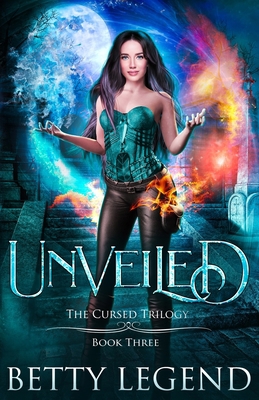 Unveiled: The Cursed Trilogy, Book Three B091GBQKXF Book Cover
