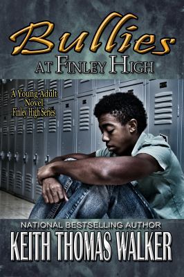 Bullies at Finley High 0996750533 Book Cover