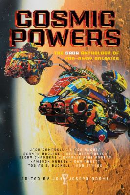 Cosmic Powers: The Saga Anthology of Far-Away G... 1481435019 Book Cover