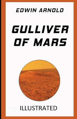 Gulliver of Mars Illustrated 170815132X Book Cover