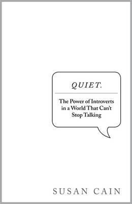 Quiet: The Power of Introverts in a World That ... 0670916757 Book Cover