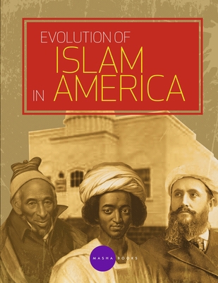 Evolution of Islam in America 938129111X Book Cover