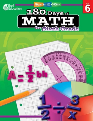 180 Days(tm) Math for Sixth Grade: Practice, As... B00B451HRA Book Cover