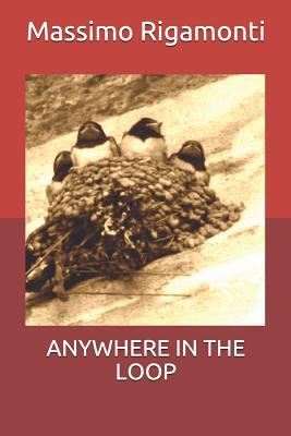 Anywhere in the Loop 1792910894 Book Cover